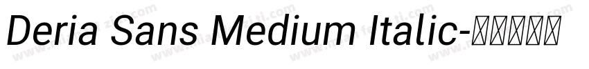 Deria Sans Medium Italic字体转换